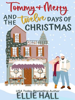 cover image of Tommy & Merry and the Twelve Days of Christmas
